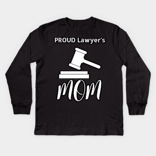 Lawyer Proud Mom Kids Long Sleeve T-Shirt